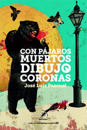 Con pájaros muertos dibujo coronas, José Luis Pascual - Pez de Plata