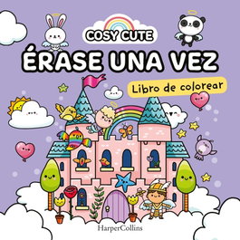 Cosy Cute: Érase una vez, Cosy Cute - HARPER COLLINS IBERICA