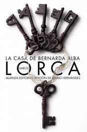 La casa de Bernarda Alba, Federico García Lorca - ALIANZA