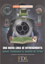 FDL. FUTBOL DE LIBRO UNA NUEVA LÍNEA DE ENTRENAMIENTO