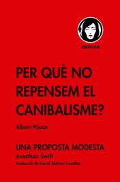 Per què no repensem el canibalisme?, Albert Pijuan - MEDUSA COMICS