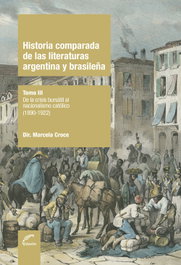 Historia comparada de las literaturas argentina y brasileña, Marcela Dir. Croce - EDUVIM (IBD)