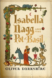 Isabella Nagg and the Pot of Basil, Oliver Darkshire - HODDER & STOUGHTON