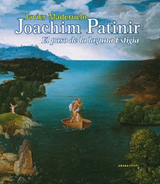 ABADA EDITORES, Joachim Patinir: El paso de la laguna estigia - ABADA EDITORES