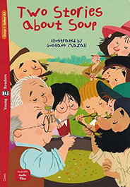 ELI, TWO STORIES ABOUT SOUP - YOUNG READERS