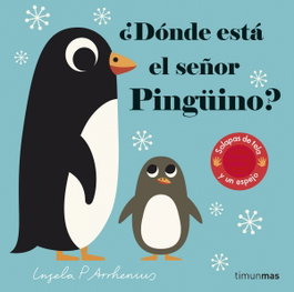 TIMUN MAS, ¿Dónde está el señor Pingüino? - Ingela P. Arrhenius