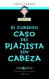 Curioso caso pianista sin cabeza, FILO&SOFIA - EDEBE