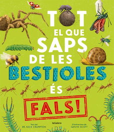 Tot el que saps de les bestioles és fals!, Nick Crumpton - LA GALERA