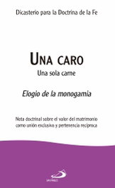 Una caro. Una sola carne, Dicasterio para la Doctrina de la Fe - SAN PABLO EDITORIAL