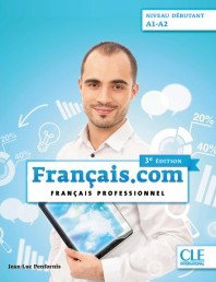 Français.com. (25).(A1-A2). Nivel principiante, Jean-luc Penfornis - CLE-ANAYA