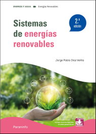 PARANINFO, Sistemas de energías renovables 2.ª edición 2024, Jorge Pablo Díaz Velilla