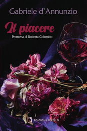 Il piacere, Gabriele d'Annunzio - EDICIONES PERELLO