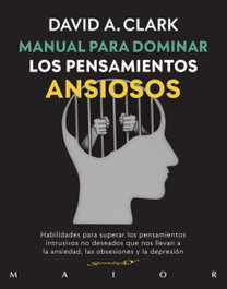 DESCLEE DE BROUWER, Manual para dominar los pensamientos ansiosos - SERENDIPITY MAIOR