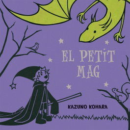 El petit mag, Kazuno Kohara - PICARONA