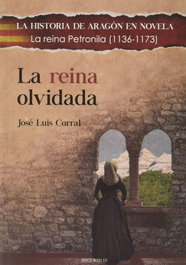 La reina olvidada, José Luis Corral Lafuente - DOCE ROBLES