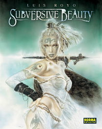 Subversive beauty rustica, Luis Royo - NORMA EDITORIAL