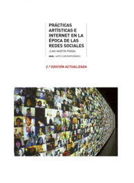 Prácticas artísticas e internet de la redes sociales, Martín Prada, Juán - AKAL