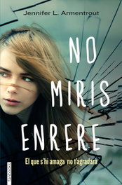 No miris enrere, Jennifer Armentrout - FANBOOKS