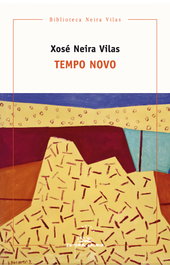 Tempo novo, Xosé Neira Vilas - GALAXIA