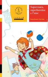 TANDEM, SUPERMARA, SUPERHEROÏNA A L´ATAC - Teresa Broseta Fandos