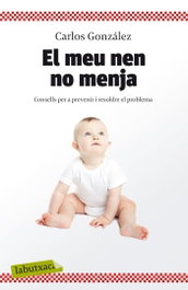 El meu nen no menja, Carlos González - LABUTXACA