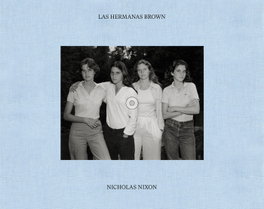 LAS HERMANAS BROWN. NICHOLAS NIXON. 1975-2022, Carlos Gollonet Carnicero, Nichol Nixon - FUNDACION MAPFRE