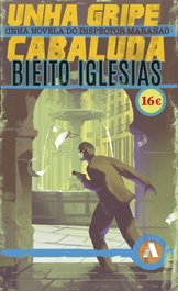 Unha gripe cabaluda, Bieito Iglesias - AIRA EDITORIAL