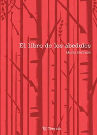 El libro de los abedules, Mario Grande - YBERNIA EDITORIAL