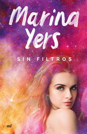 Sin filtros, Marina Yers - MARTINEZ ROCA