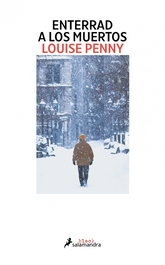 Enterrad a los muertos, Louise Penny - SALAMANDRA