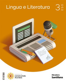 OBRADOIRO, LINGUA GALEGA 3ºESO. CONSTRUINDO MUNDOS. GALICIA 2022