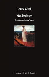Meadowlands, Louise Glück - VISOR EDITORIAL