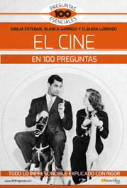 NOWTILUS EDITORIAL, EL CINE EN 100 PREGUNTAS