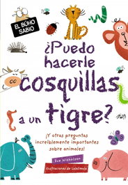 BRUÑO, ¿Puedo hacerle cosquillas a un tigre? - Sue Nicholson
