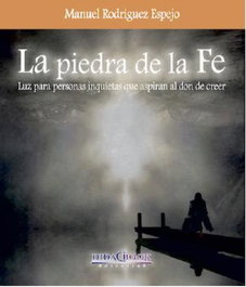 La piedra de la fe, Manuel Rodríguez Espejo - DIDACBOOK