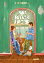 Para entrar a morir, Judit Febrer - ELASTIC BOOKS