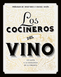 Los cocineros del vino, AA.VV. - PLANETA