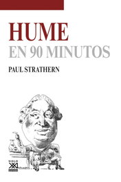 Hume en 90 minutos, Paul Strathern - SIGLO XXI EDITORES