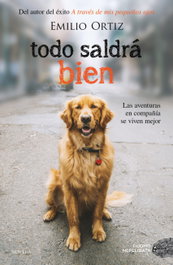 TODO SALDRÁ BIEN, Emilio Ortiz Pulido - DUOMO