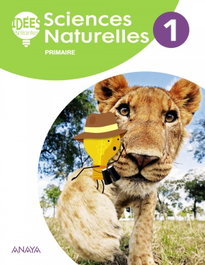 ANAYA, SCIENCES NATURELLES 1ºPRIMARIA. IDEES BRILLANTES. NATURALES FRANCÉS - ANAYA