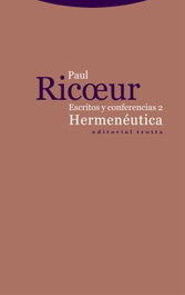 HERMENÉUTICA: ESCRITOS Y CONFERENCIAS 2, Paul Ricoeur - TROTTA EDITORIAL