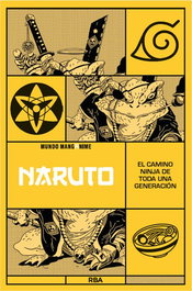 Manganime 02. Naruto - El Camino Ninja De Toda Una Generacion