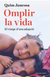 Omplir la vida, Quim Juncosa - ROSA DELS VENTS