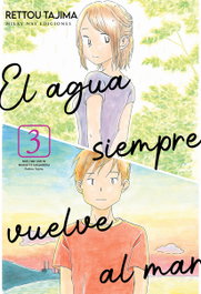 Milky Way, El agua siempre vuelve al mar, 3 (Tomo final), Rettou Tajima - Milky Way