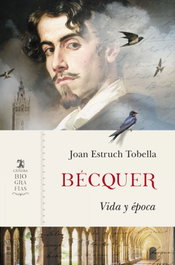 Bécquer, Joan Estruch Tobella - CATEDRA