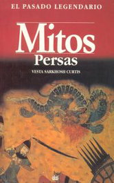 Mitos persas, Vesta Sarkhosh Curtis - AKAL
