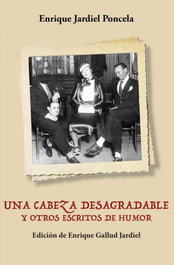 Una cabeza desagradable, Enrique Jardiel Poncela - Glyphos Editorial