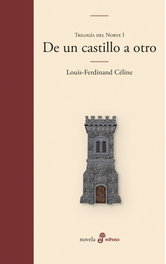 De un castillo a otro, Louis-Ferdinand Céline - HISPANO AMERICANA