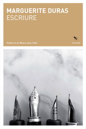 Escriure, Marguerite Duras - LABREU EDICIONS