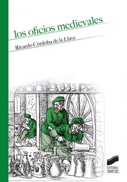 Los oficios medievales, Ricardo Córdoba de la Llave - Sintesis Editorial